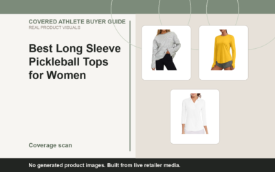 Covered Athlete real-product banner for Best Long Sleeve Pickleball Tops for Women (2026)